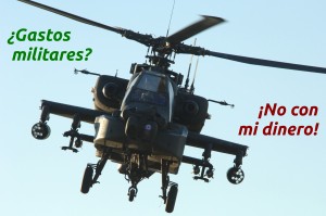 ¿Gastos militares? ¡No con mi dinero!